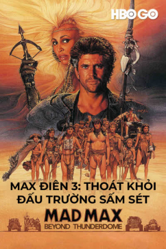 Max Điên 3: Thoát Khỏi Đấu Trường Sấm Sét