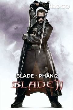 Blade - Phần 2