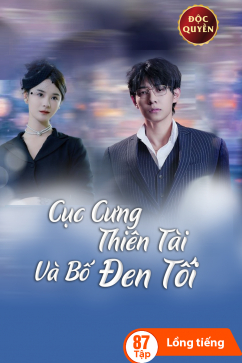 Cục Cưng Thiên Tài và Bố Đen Tối