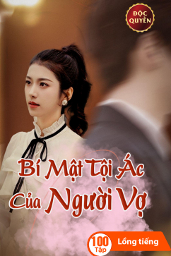 Bí Mật Tội Ác Của Người Vợ