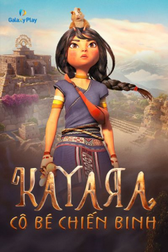 Kayara: Cô Bé Chiến Binh