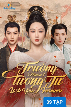 Trường Tương Tư - Phần 1