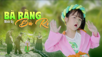 Bà Rằng Bà Rí - Minh Vy