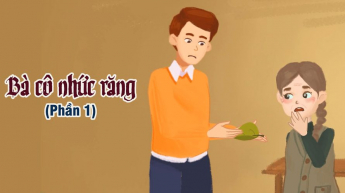 Bà Cô Nhức Răng - Phần 1