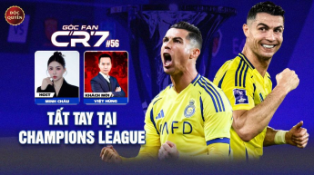 Số 56: Tất tay tại Champions League - Góc Fan CR7