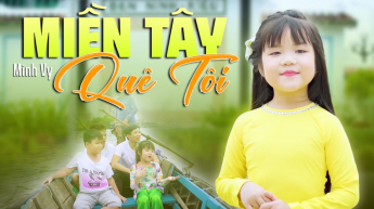 Miền Tây Quê Tôi - Minh Vy