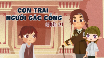 Con Trai Người Gác Cổng - Phần 3