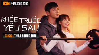 Khỏe Trước, Yêu Sau