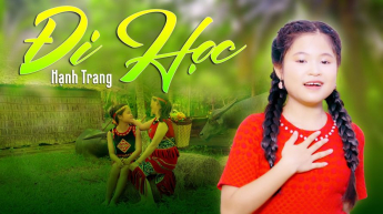 Đi Học - Hạnh Trang