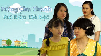 Mộng Chưa Thành Mà Đầu Đã Bạc_CAME