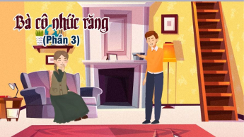 Bà Cô Nhức Răng - Phần 3