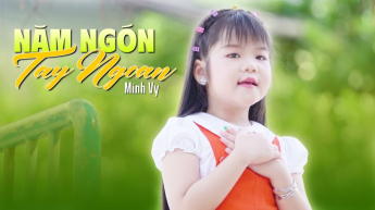 Năm Ngón Tay Ngoan - Minh Vy