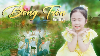 Bóng Tròn - Khánh Vy