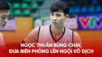 Ngọc Thuân bùng cháy, đưa Biên Phòng lên ngôi vô địch