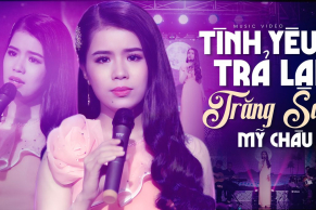 Tình Yêu Trả Lại Trăng Sao